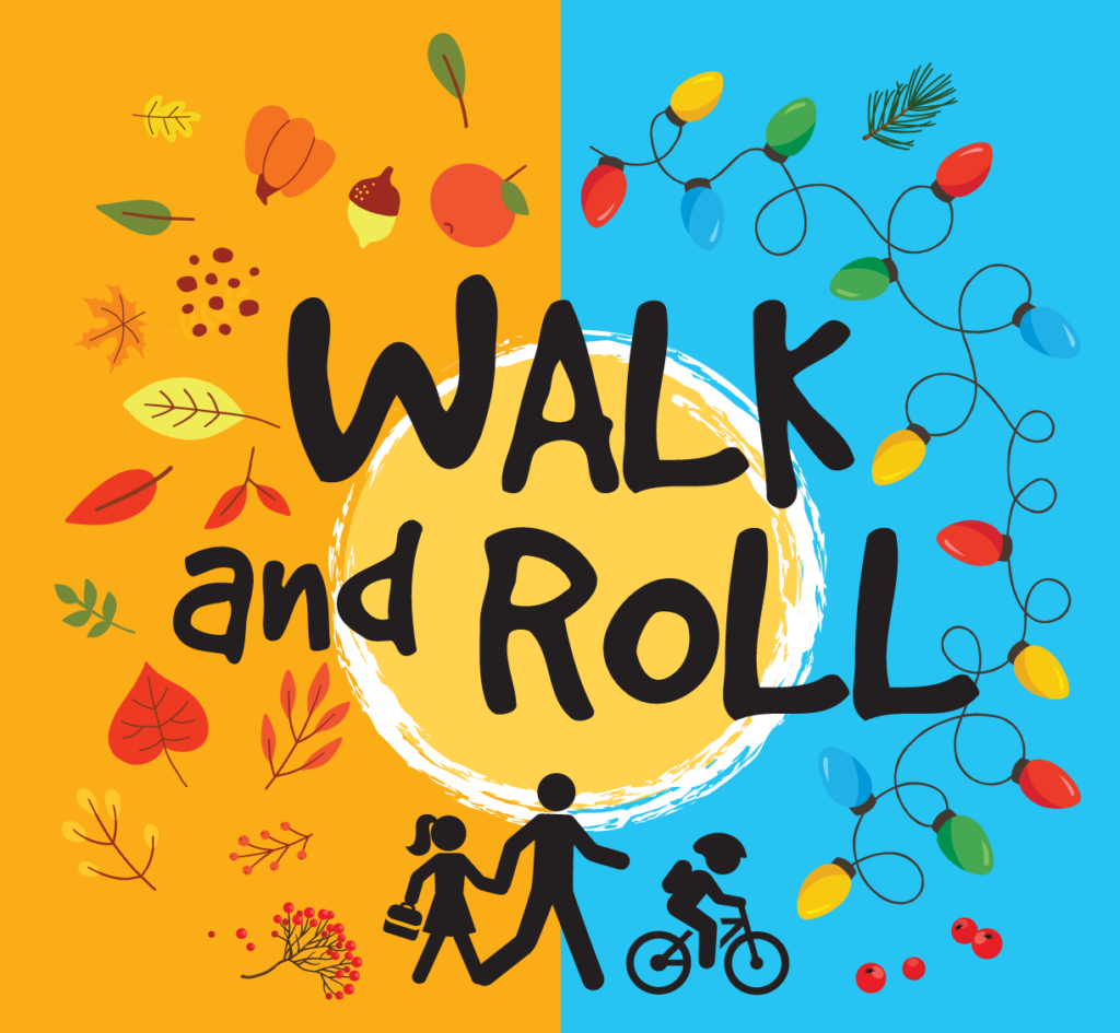 text: Walk and Roll